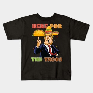 Here For The Tacos Cinco de Mayo Trump Sombrero Funny Kids T-Shirt